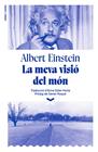 MEVA VISIÓ DEL MÓN, LA | 9788412992663 | EINSTEIN, ALBERT