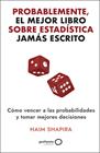 PROBABLEMENTE, EL MEJOR LIBRO SOBRE ESTADÍSTICA JAMÁS ESCRITO | 9788408308331 | SAPHIRA, HAIM