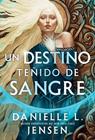 SIN DESTINO 1. UN DESTINO TEÑIDO DE SANGRE | 9791387711535 | JENSEN, DANIELLE L.
