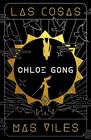 COSAS MÁS VILES, LAS | 9788419266798 | GONG, CHLOE