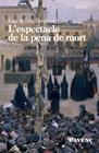 ESPECTACLE DE LA PENA DE MORT, L' | 9788418680267 | DOMÈNECH, JOAN DE DÉU