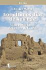 ÚLTIMOS DIAS DE KASHGAR, LOS | 9788412820171 | MORET, XAVIER