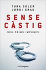 SENSE CÀSTIG | 9788418226779 | SOLER, TURA/GRAU, JORDI