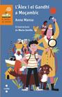 ÀLEX I EL GANDHI A MOÇAMBIC, L' | 9788466151436 | MANSO MUNNÉ, ANNA
