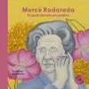 MERCÈ RODOREDA. EL JARDÍ DE TOTS ELS JARDINS | 9788419794291 | BRAIER, FLOR