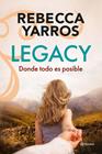 LEGACY 2. DONDE TODO ES POSIBLE | 9788408322795 | YARROS, REBECCA