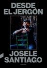 DESDE EL JERGÓN | 9788410045408 | SANTIAGO, JOSELE