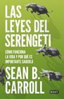 LEYES DEL SERENGETI, LAS | 9788499927992 | CARROLL, SEAN B.