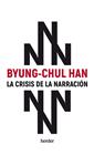 CRISIS DE LA NARRACIÓN | 9788425450433 | HAN, BYUNG-CHUL