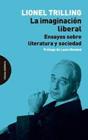 IMAGINACIÓN LIBERAL, LA | 9788412648928 | TRILLING, LIONEL
