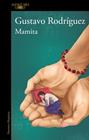 MAMITA | 9788410496408 | RODRÍGUEZ, GUSTAVO