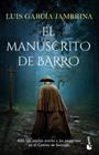 MANUSCRITO DE BARRO, EL | 9788467064773 | GARCIA JAMBRINA, LUIS
