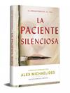 PACIENTE SILENCIOSA, LA (EDICION LIMITADA FIRMADA) | 9788466376785 | MICHAELIDES, ALEX