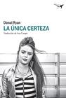 ÚNICA CERTEZA, LA | 9788412220582 | RYAN, DONAL