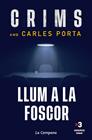 CRIMS 2. LLUM A LA FOSCOR | 9788418226182 | PORTA, CARLES