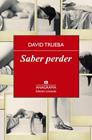 SABER PERDER | 9788433928351 | TRUEBA, DAVID