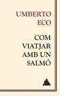 COM VIATJAR AMB UN SALMÓ | 9788416222681 | ECO, UMBERTO