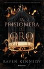 PRISIONERA DE ORO, LA | 9788419283177 | KENNEDY, RAVEN