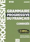 GRAMMAIRE PROGRESSIVE DU FRANÇAIS CORRIGÈS/ AVANCE | 9782090381986