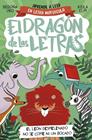 DRAGÓN DE LAS LETRAS, EL 2./  EL LEÓN DESMELENADO NO SE COME NI UN BOCADO | 9788448863753 | ORO, BEGOÑA