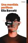 UNA MENTIDA PERILLOSA | 9788410190894 | BARCELÓ, ELIA