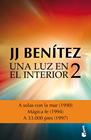 UNA LUZ EN EL INTERIOR. VOLUMEN 2 | 9788408161660 | BENÍTEZ, J.J