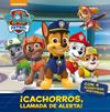 ¡CACHORROS, LLAMADA DE ALERTA! (PAW PATROL. PRIMERAS LECTURAS) | 9788448847050 | NICKELODEON