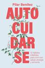 AUTOCUIDARSE | 9788419662026 | BENÍTEZ, PILAR