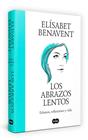 ABRAZOS LENTOS, LOS | 9788491297192 | BENAVENT, ELÍSABET