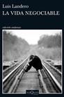 VIDA NEGOCIABLE, LA | 9788490663714 | LANDERO, LUIS