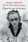 DIGUE'M QUE M'ESTIMES | 9788473294898 | REMARQUE, ERICH MARIA/DIETRICH, MARLENE