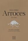 ARROCES | 9788408311102 | PÉREZ, PACO