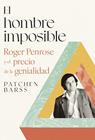 HOMBRE IMPOSIBLE, EL | 9788491997894 | BARSS, PATCHEN