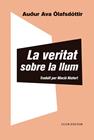 VERITAT SOBRE LA LLUM, LA | 9788473293433 | ÓLAFSDÓTTIR, AUÐUR AVA