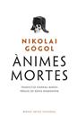 ANIMES MORTES,LES  | 9788498594355 | GOGOL, NIKOLAI