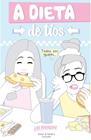 A DIETA DE TÍOS | 9788416177387 | AA. VV.