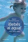 BEBÉS AL AGUA | 9788415864080 | SURIOL PUIGVERT, NOEMI
