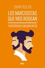 NARCISISTAS QUE NOS RODEAN, LOS | 9788411328234 | RUEDA, OMAR