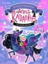 ANNA KADABRA AVENTURES LLEGENDÀRIES 1. LA VALL DELS UNICORNS | 9788413893457 | MAÑAS, PEDRO/SIERRA LISTÓN, DAVID