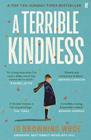 A TERRIBLE KINDNESS | 9780571368310 | JO BROWNING WROE