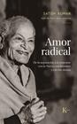 AMOR RADICAL | 9788411211789 | KUMAR, SATISH