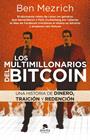 MULTIMILLONARIOS DEL BITCOIN, LOS | 9788417568764 | MEZRICH, BEN