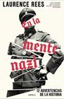 EN LA MENTE NAZI | 9788491998037 | REES, LAURENCE