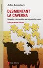 DESMUNTANT LA CAVERNA | 9788415695264 | LLOMBART, JOFRE