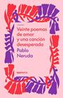 VEINTE POEMAS DE AMOR Y UNA CANCION DESESPERADA | 9786075575605 | NERUDA, PABLO