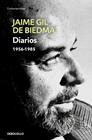 DIARIOS 1956-1985 | 9788466339476 | GIL DE BIEDMA, JAIME