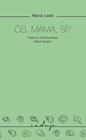 ÓS, MAMA, SÍ? | 9788412791136 | LADO, MARIA