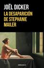 LA DESAPARICIÓN DE STEPHANIE MAILER | 9788466355391 | DICKER, JOËL