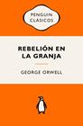 REBELIÓN EN LA GRANJA | 9788491057253 | ORWELL, GEORGE