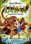 LIANA 1. LA DANSA DE L'ALEGRIA | 9788466158756 | MANSO MUNNÉ, ANNA